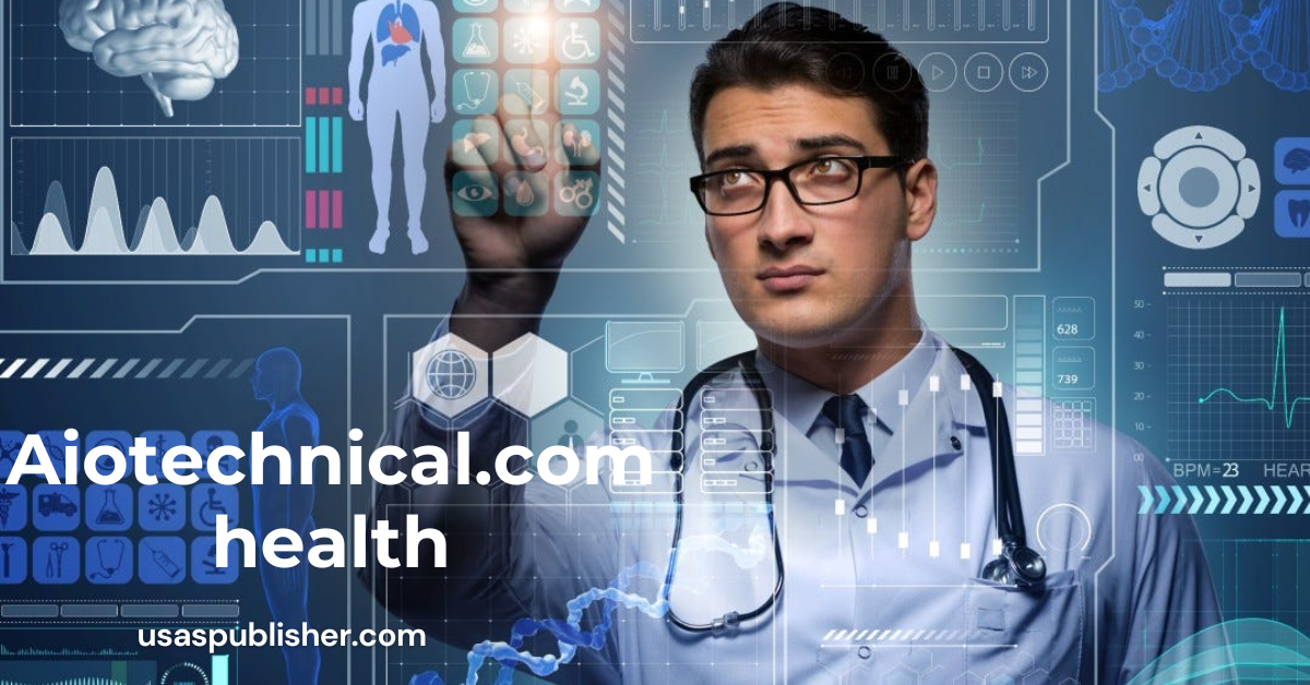 Aiotechnical.com health