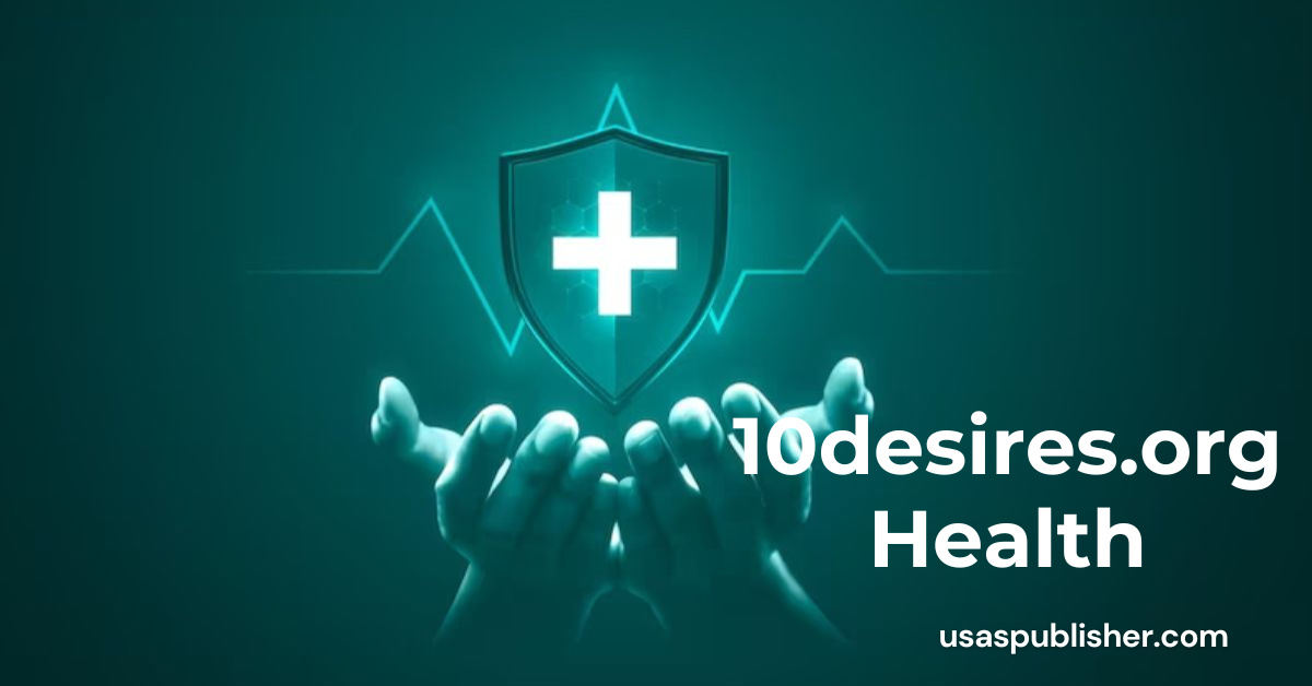 10desires.org  Health