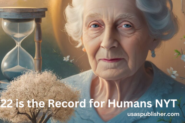 122 is the Record for Humans NYT